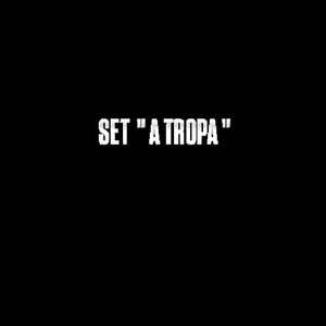 Set a Tropa