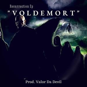 Voldemort (with Viresh Sharma)