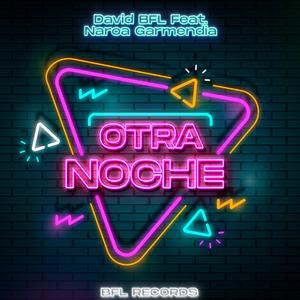 Otra Noche (feat. Naroa Garmendia) (Klubb Mix)