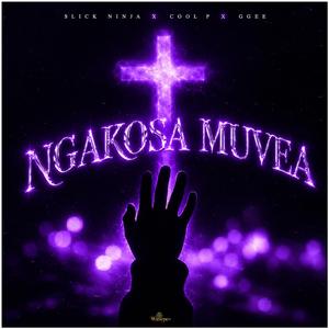 Ngakosa Muvea (feat. Sulu 254, G gee & Mjukuu wa Simba)