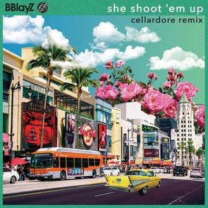 She Shoot 'Em Up (feat. Cellardore) (HOUSE Remix) (HOUSE Remix)