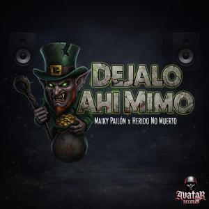 Dejalo Ahí Mimo