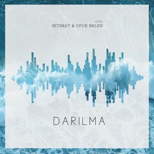 DARILMA (feat. Ufuk Belen)