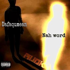 dafaqumeannahword