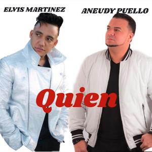 Quien (feat. Elvis Martinez) (Bachata)