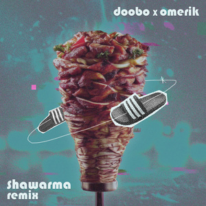 Shawarma (Remix)