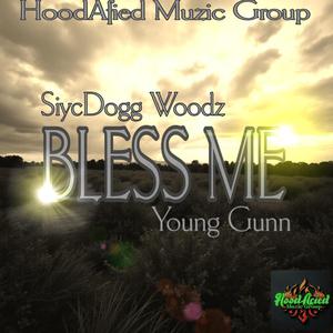 Bless Me (feat. Young Gunn)