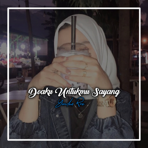 DOAKU UNTUKMU SAYANG (Remix)
