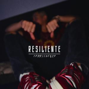 R E S I L I E N T E