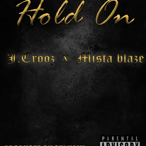 Hold On (feat. Mista Blaze)