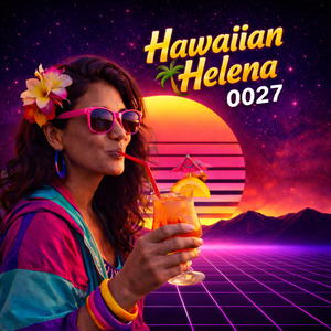 Livin Large On Leven Hundred (Hawaiian Helena 0027)