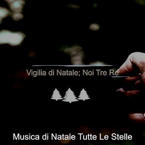 (Gioia al Mondo) Vigilia di Natale