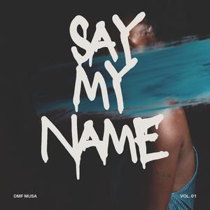 Say My Name(Doubt You)