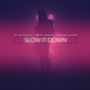 Slow It Down
