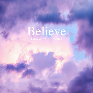 Believe (feat. Asuka)