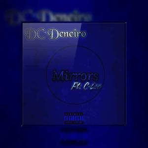 Mirrors (feat. C-loc)