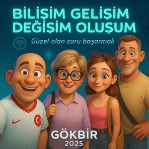 Bilişim gelişim değişim oluşum