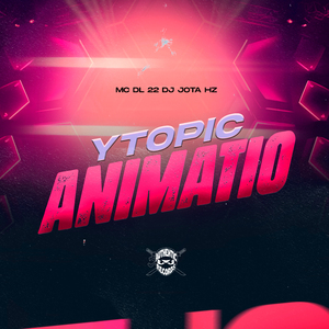 Ytopic Animatio