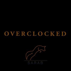 Overclocked