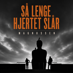 Så lenge hjertet slår