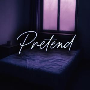 Pretend