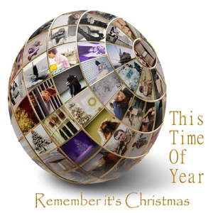 This Time of Year ( Remember It's Christmas )