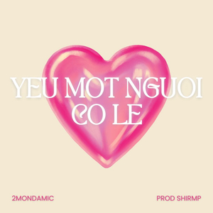 Yeu Mot Nguoi Co Le