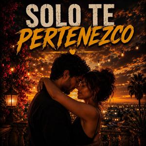 Solo te Pertenezco