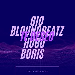 Te deseo (feat. BloundBeatz, Hugo & Boris)