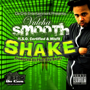 Shake (feat. Misfit & S.O. Certified)