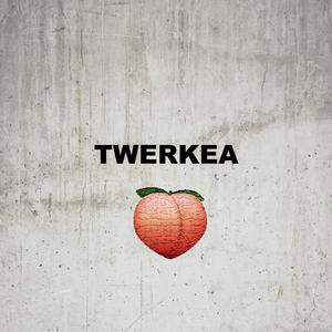 Twerkea