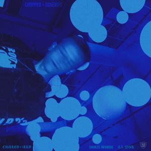 SWISHED UP (CHiLLED + iLLD)