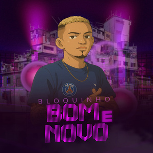 Bloquinho Bom e Novo: Senta pro Trem / 171 / Meu Boneco / Agua e Pau / Ela do Job / Toma Pal / Faz o Duque / Clica no Link