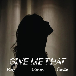 Give Me That
