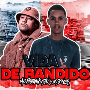 Vida de Bandido