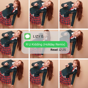 R U Kidding (Holiday Remix)