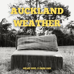 AUCKLAND WEATHER FREESTYLE (feat. MANA MAN)