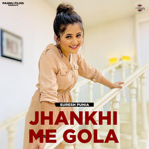 Jhankhi Me Gola