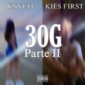 30G (Parte 2) (feat. Kies First)