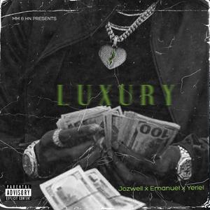 Luxury (feat. Emanuel & Yeriel)