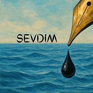SEVDİM