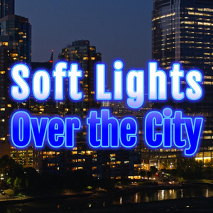 Soft Lights Over the City