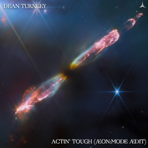 Actin' Tough (ÆON:MODE ÆDIT)