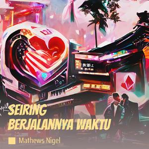 Seiring Berjalannya Waktu