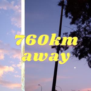 760km away