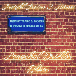 Longshot Drifter Blues