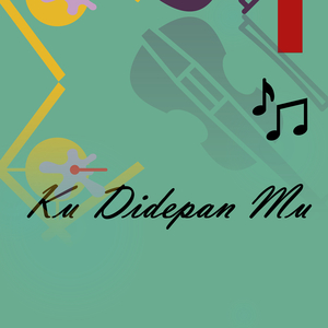 Ku Didepan Mu