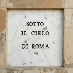 Sotto il Cielo di Roma