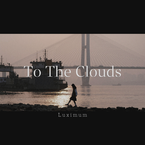 To The Clouds