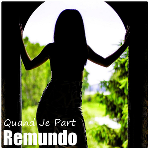 Quand Je Part